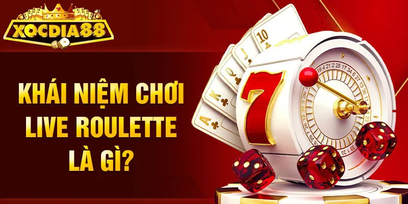 Chơi live Roulette khái niệm